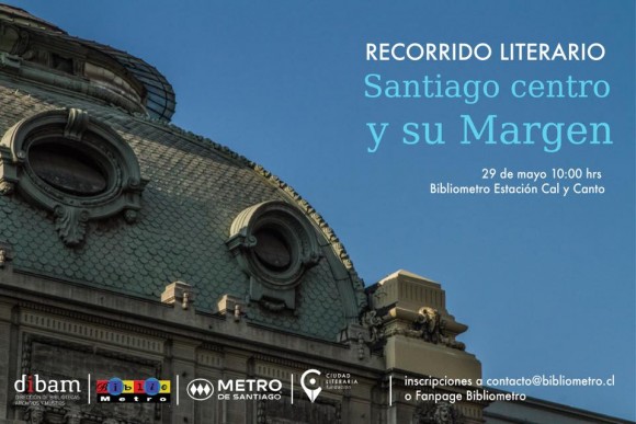 Fundacion Ciudad Literaria Recorrido literario Santiago centro y su Margen